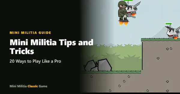 Mini Militia Tips & Tricks guide cover